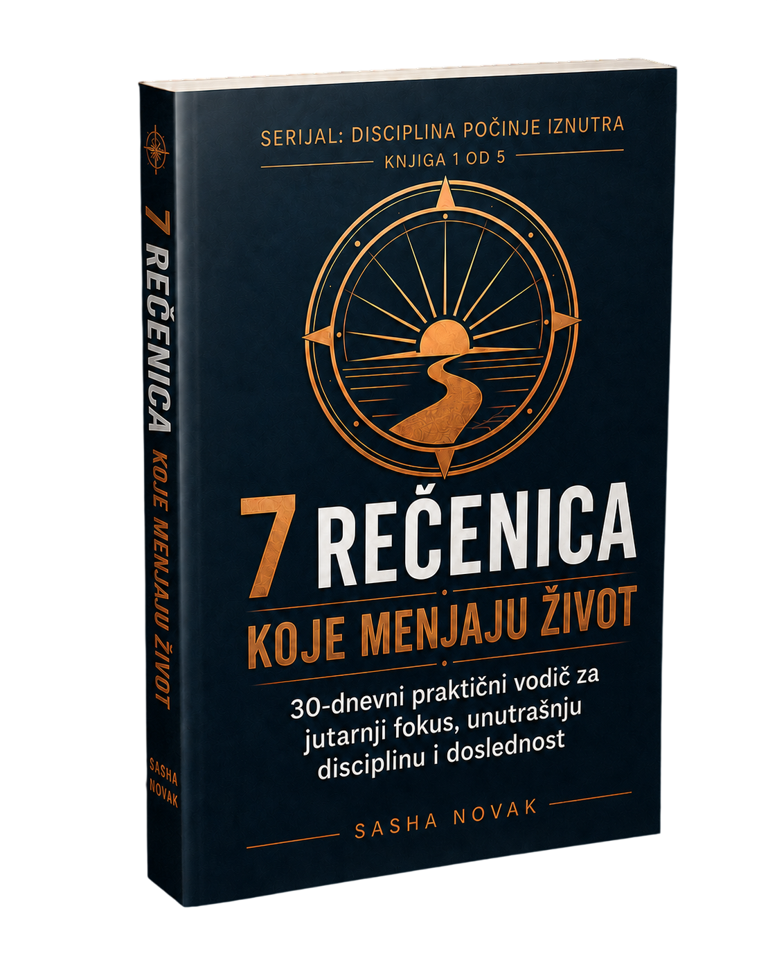 7 rečenica koje menjaju život - praktični vodič Sasha Novak